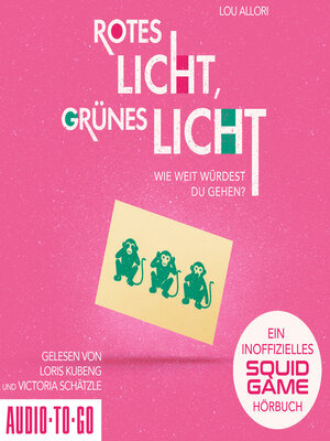 cover image of Rotes Licht, Grünes Licht--Ein inoffizielles Squid Game-Hörbuch